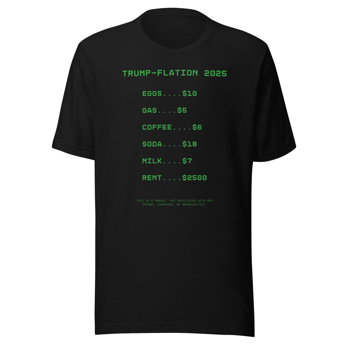 Black Parody Shirt - Graphic says "Trump-Flation 2025". Displaying sky high prices of eggs, gas, coffee, soda, milk and rent. 